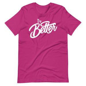 White Do Better Logo Unisex t-shirt