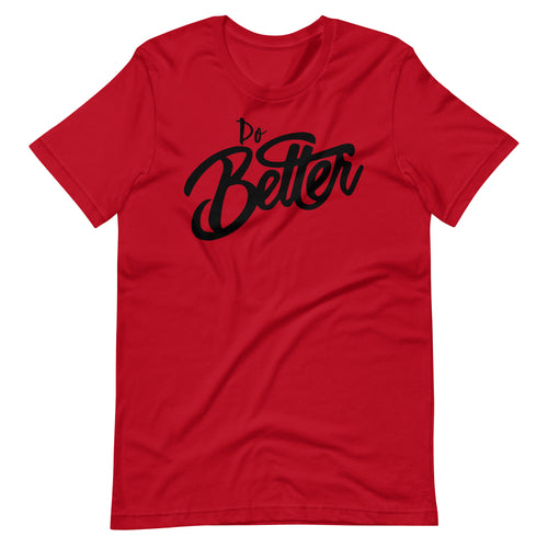 Black Logo Do Better Unisex t-shirt